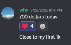 Member: 700 dollars today, close to first 1k